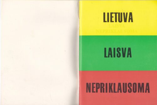 Lietuva Laisva Nepriklausoma