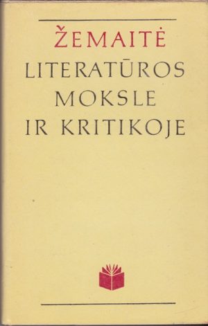 Umbrasaitė R. Žemaitė literatūros moksle ir kritikoje