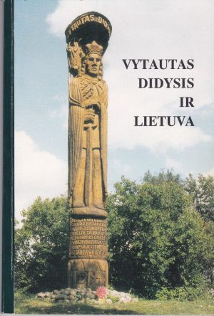 Vytautas Didysis ir Lietuva