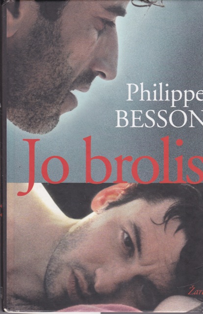 Philippe Besson. Jo brolis