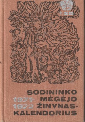 Sodininko mėgėjo žinynas - kalendorius 1971-1972