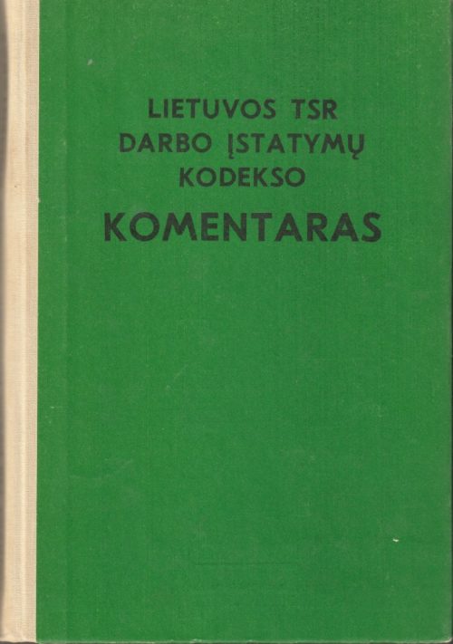 Lietuvos TSR darbo įstatymų kodekso komentaras