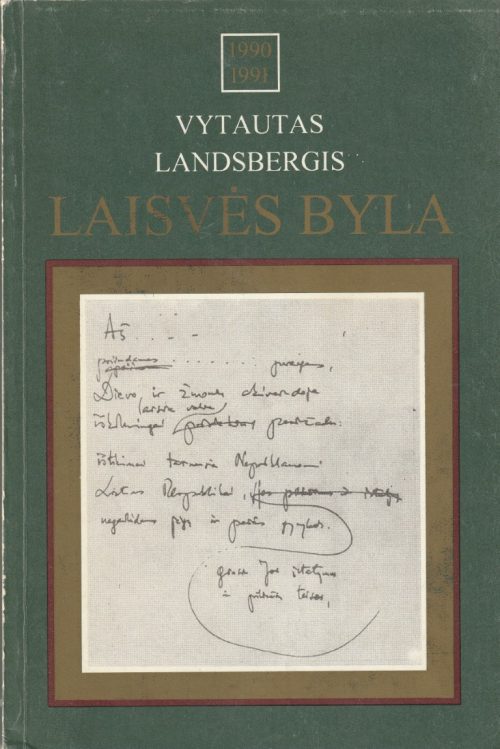 Landsbergis Vytautas. Laisvės byla