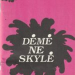 Gudmonienė Živilė. Dėmė ne skylė