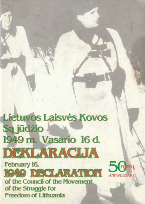 Valenčius J. Lietuvos Laisvės Kovos Sąjūdžio 1949 m. vasario 16 d. deklaracija