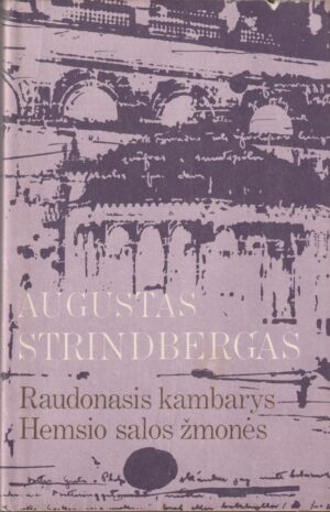 Strindbergas Augustas. Raudonasis kambarys. Hemsio salos žmonės
