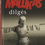 Edmundas Malūkas. Dilgės
