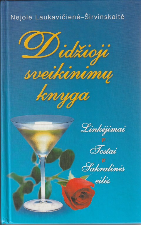 IMG_20260718_0001 Nejolė Laukavičienė-Širvinskaitė. Didžioji sveikinimų knyga - Image 1