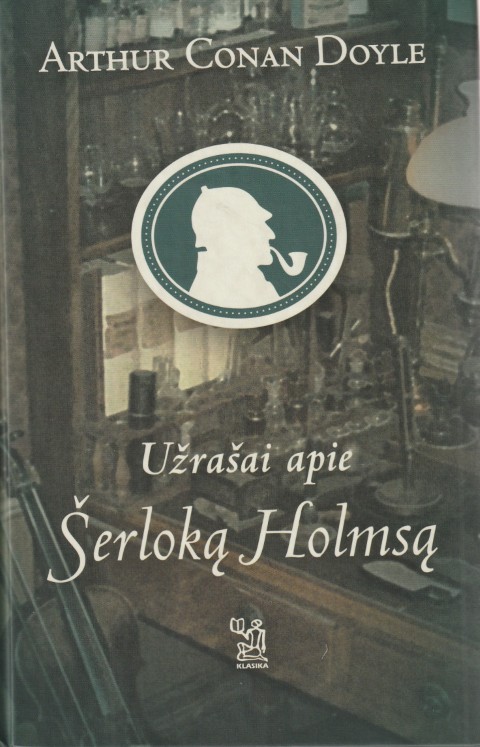 IMG_20260719_0007 Arthur Conan Doyle. Užrašai apie Šerloką Holmsą - Image 1