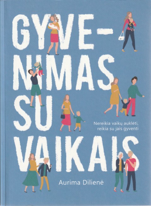 IMG_20260725_0001 Aurima Dilienė. Gyvenimas su vaikais - Image 1