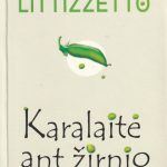 Luciana Littizzetto. Karalaitė ant žirnio