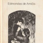 Edmondas de Amičis. Širdis